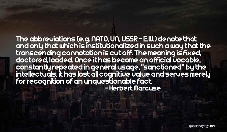 Nirmalendu Biswas Quotes By Herbert Marcuse Nirmalendu Biswas Quotes By Herbert Marcuse