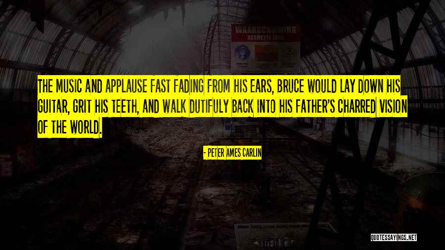 Nirmalya Roy Quotes By Peter Ames Carlin Nirmalya Roy Quotes By Peter Ames Carlin