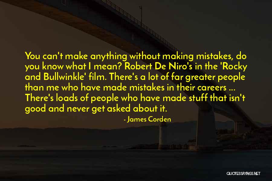 Niro Quotes By James Corden Niro Quotes By James Corden