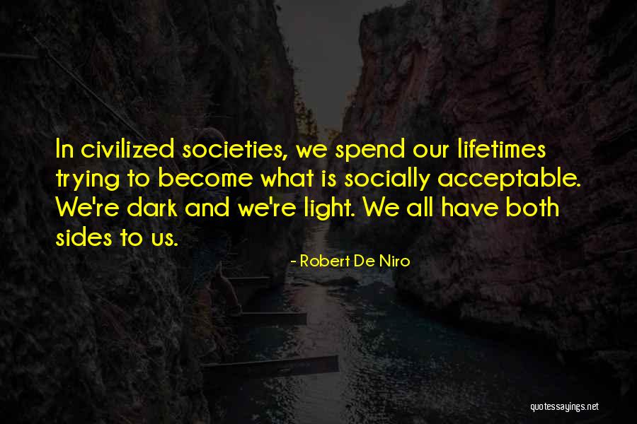 Niro Quotes By Robert De Niro Niro Quotes By Robert De Niro