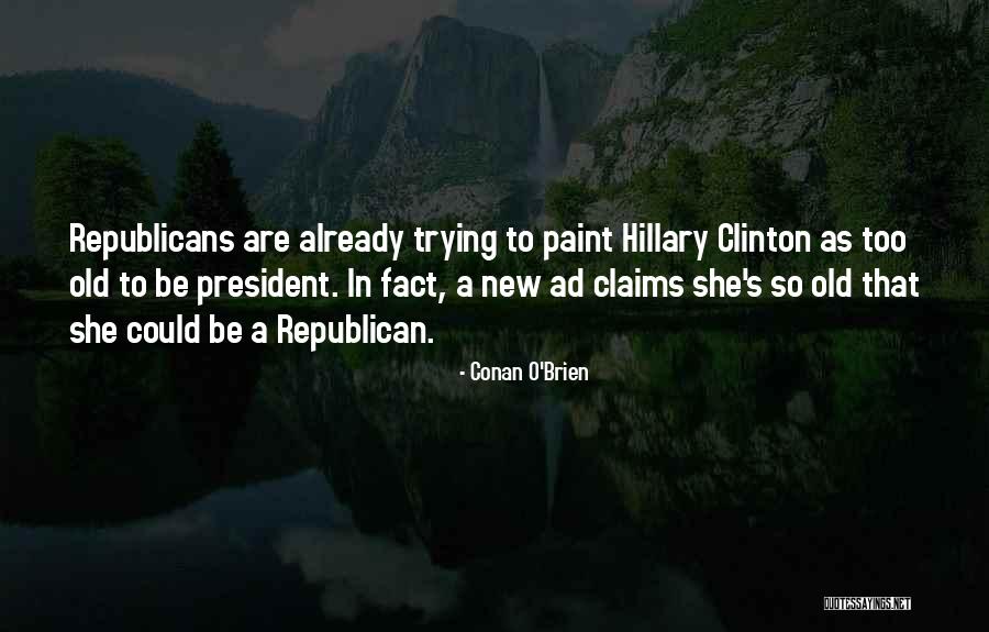 Nirodha Quotes By Conan O'Brien Nirodha Quotes By Conan O'Brien