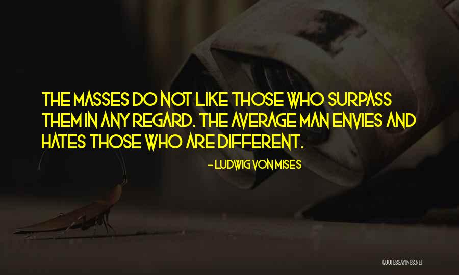Niroshana Quotes By Ludwig Von Mises Niroshana Quotes By Ludwig Von Mises