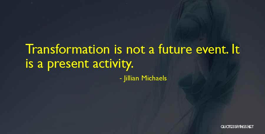 Nirumandrad Quotes By Jillian Michaels Nirumandrad Quotes By Jillian Michaels