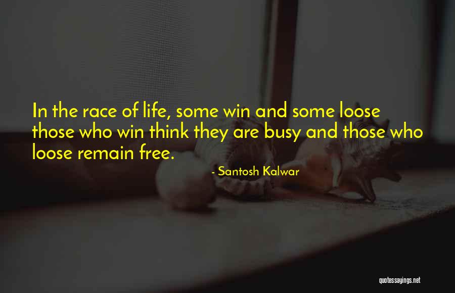 Nirut Zaveri Quotes By Santosh Kalwar Nirut Zaveri Quotes By Santosh Kalwar