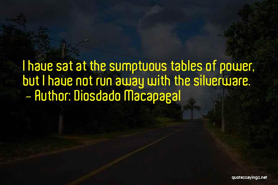 Niruta Quotes By Diosdado Macapagal