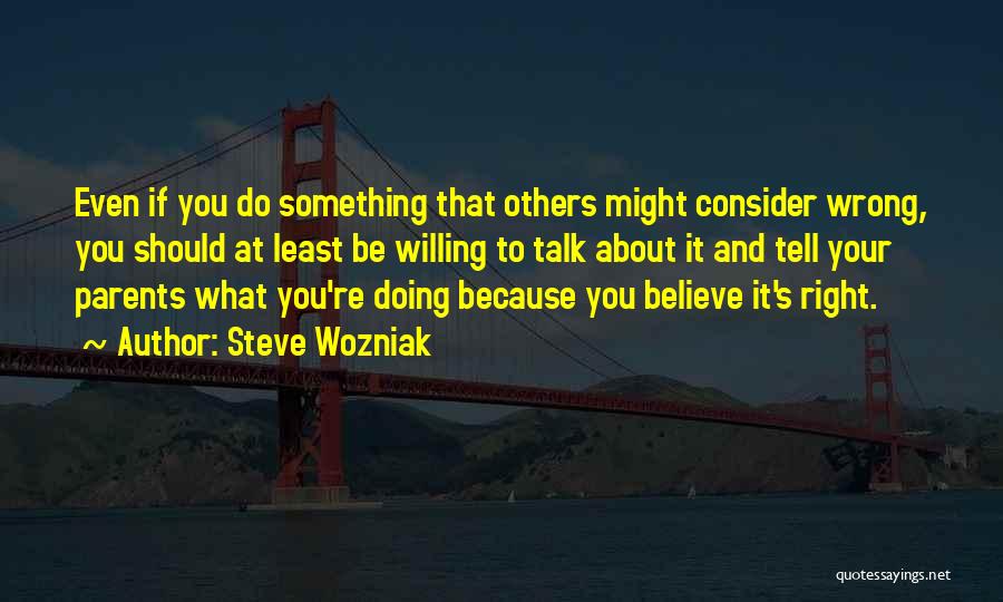 Niruta Quotes By Steve Wozniak