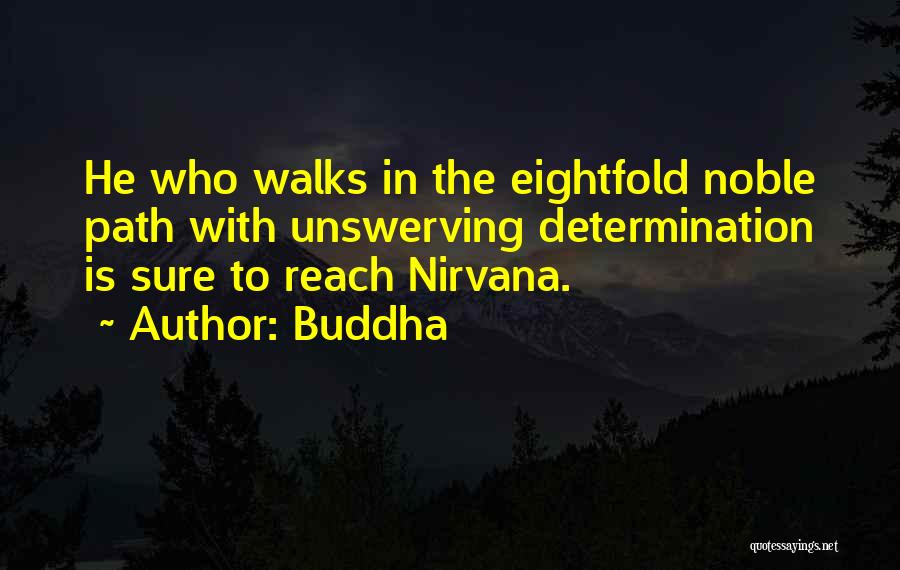 Nirvana Buddha Quotes By Buddha