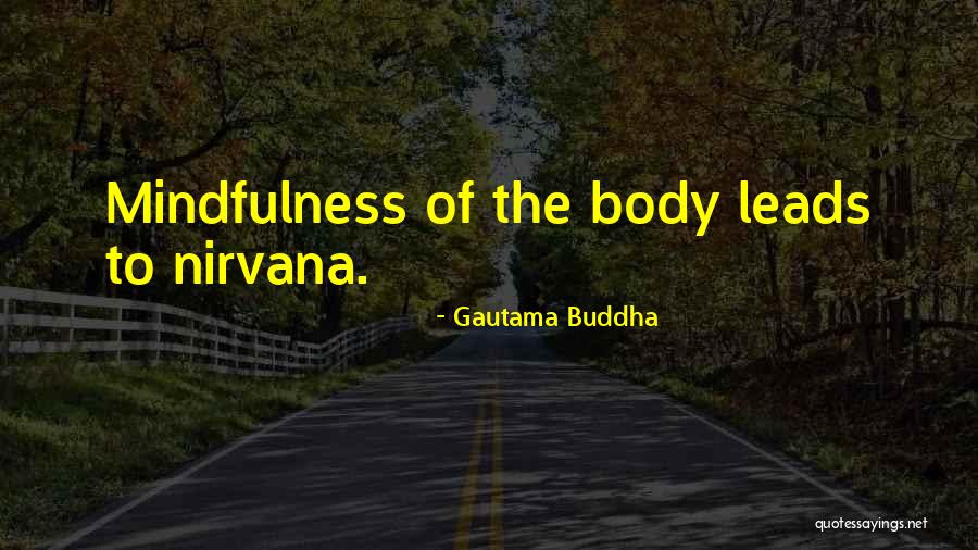 Nirvana Buddha Quotes By Gautama Buddha