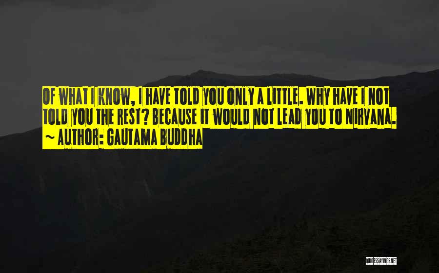 Nirvana Buddha Quotes By Gautama Buddha