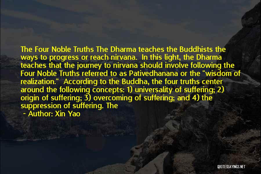 Nirvana Buddha Quotes By Xin Yao