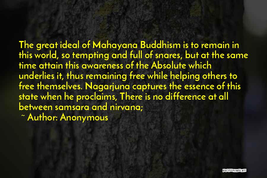 Nirvana Buddhism Quotes By Anonymous