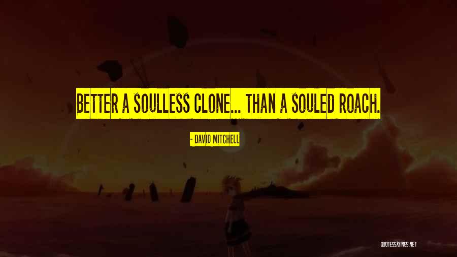 Nirvana Live And Loud Quotes By David Mitchell Nirvana Live And Loud Quotes By David Mitchell
