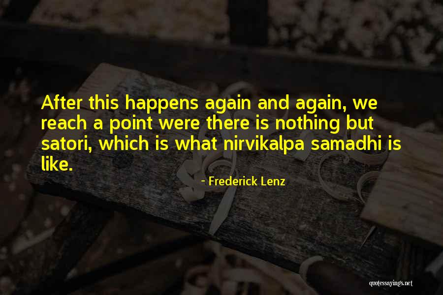 Nirvikalpa Quotes By Frederick Lenz Nirvikalpa Quotes By Frederick Lenz