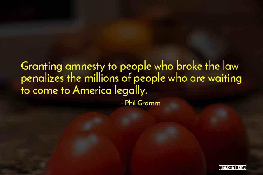 Nisar Ahmed Quotes By Phil Gramm Nisar Ahmed Quotes By Phil Gramm