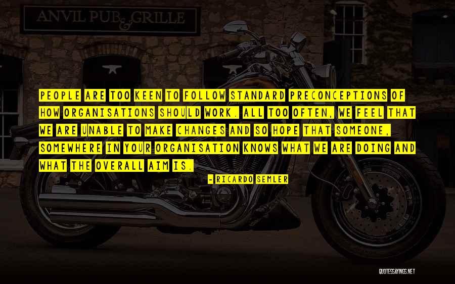 Nisarat Kidhatong Quotes By Ricardo Semler Nisarat Kidhatong Quotes By Ricardo Semler