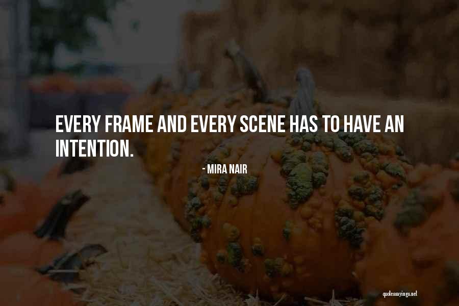 Nisbi Adalah Quotes By Mira Nair
