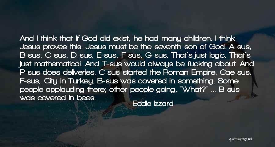 Niscemi Sicilia Quotes By Eddie Izzard Niscemi Sicilia Quotes By Eddie Izzard