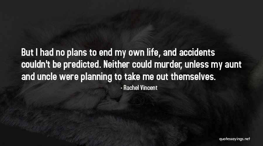 Nischal Albatross Quotes By Rachel Vincent Nischal Albatross Quotes By Rachel Vincent