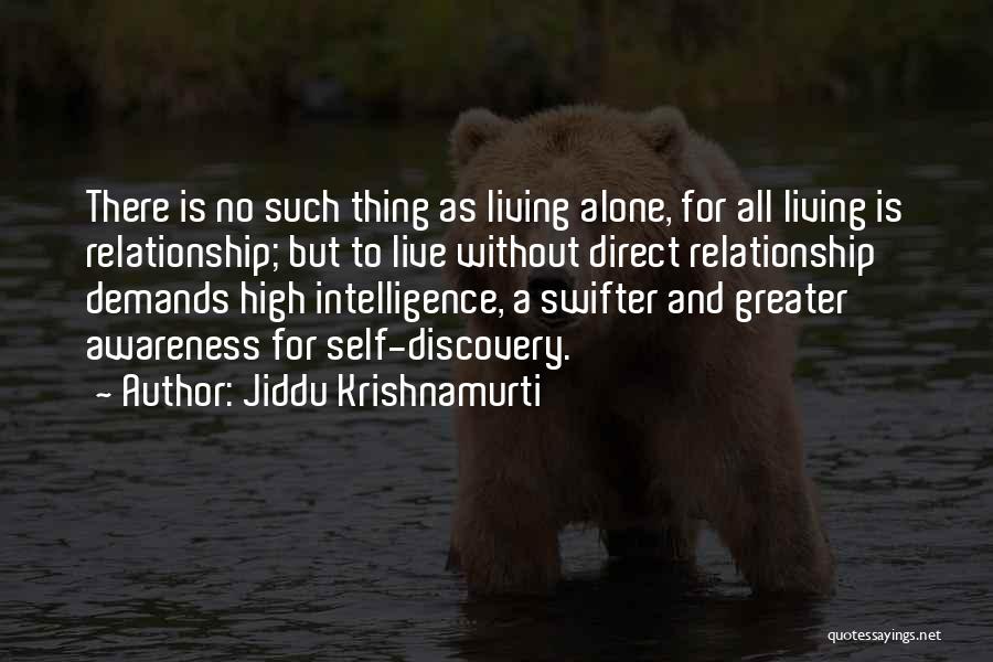 Nisha Punjabi Quotes By Jiddu Krishnamurti