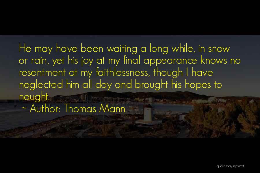 Nisha Punjabi Quotes By Thomas Mann