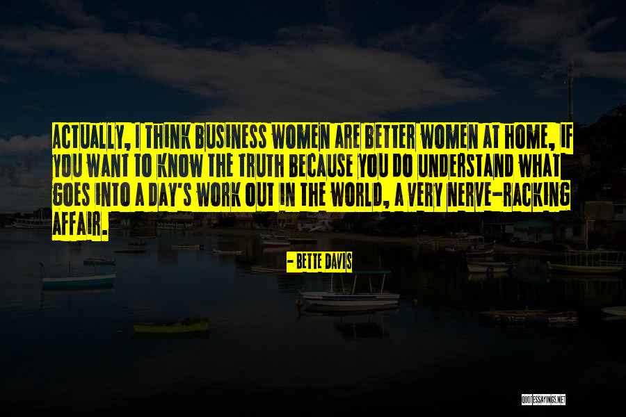 Nishant Malkani Quotes By Bette Davis Nishant Malkani Quotes By Bette Davis