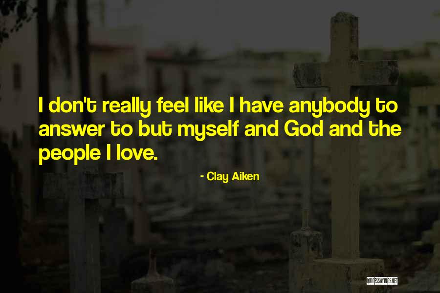 Nishant Shah Quotes By Clay Aiken Nishant Shah Quotes By Clay Aiken