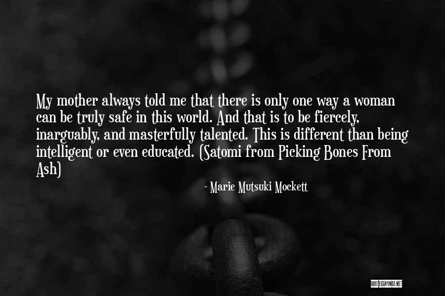 Nishendu M Quotes By Marie Mutsuki Mockett