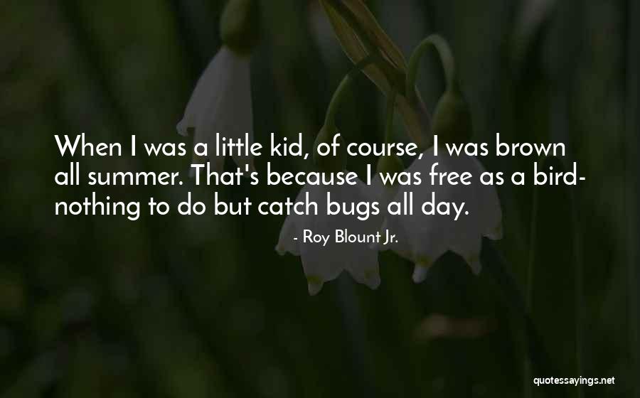 Nishi Quotes By Roy Blount Jr. Nishi Quotes By Roy Blount Jr.