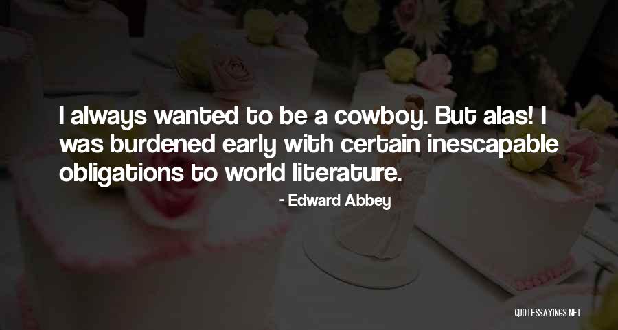 Nishigaki Futomaru Quotes By Edward Abbey Nishigaki Futomaru Quotes By Edward Abbey