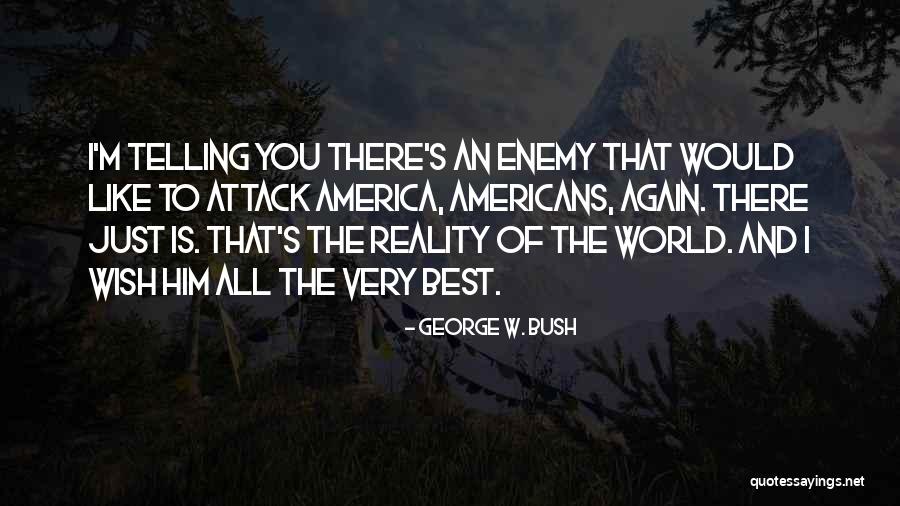 Nishijima Accounting Quotes By George W. Bush Nishijima Accounting Quotes By George W. Bush