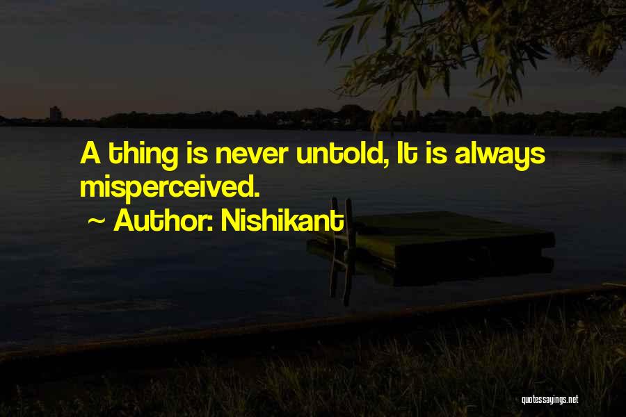 Nishikant Quotes 85028