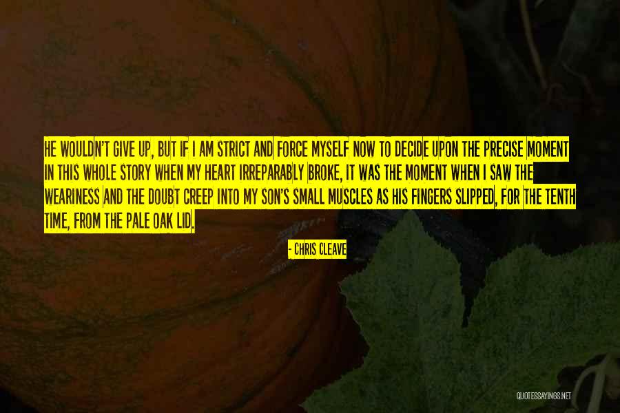 Nishikata Kun Quotes By Chris Cleave Nishikata Kun Quotes By Chris Cleave