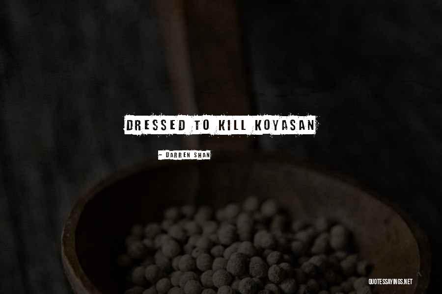 Nishikino Mayumi Quotes By Darren Shan Nishikino Mayumi Quotes By Darren Shan