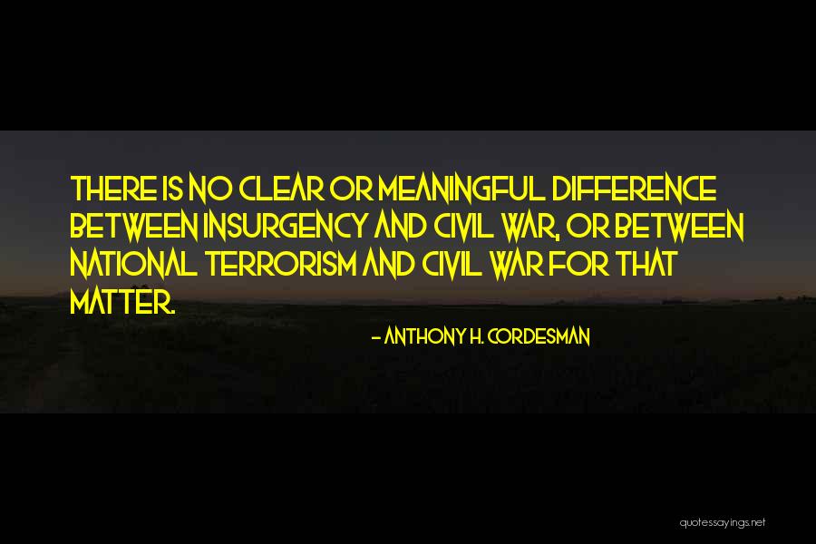 Nishinoya Yuu Quotes By Anthony H. Cordesman Nishinoya Yuu Quotes By Anthony H. Cordesman