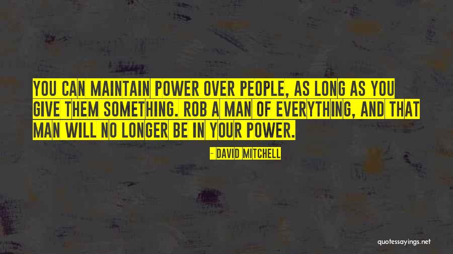 Nishinoya Yuu Quotes By David Mitchell Nishinoya Yuu Quotes By David Mitchell