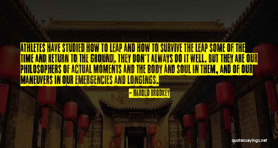 Nishiuchi Kobudo Quotes By Harold Brodkey Nishiuchi Kobudo Quotes By Harold Brodkey