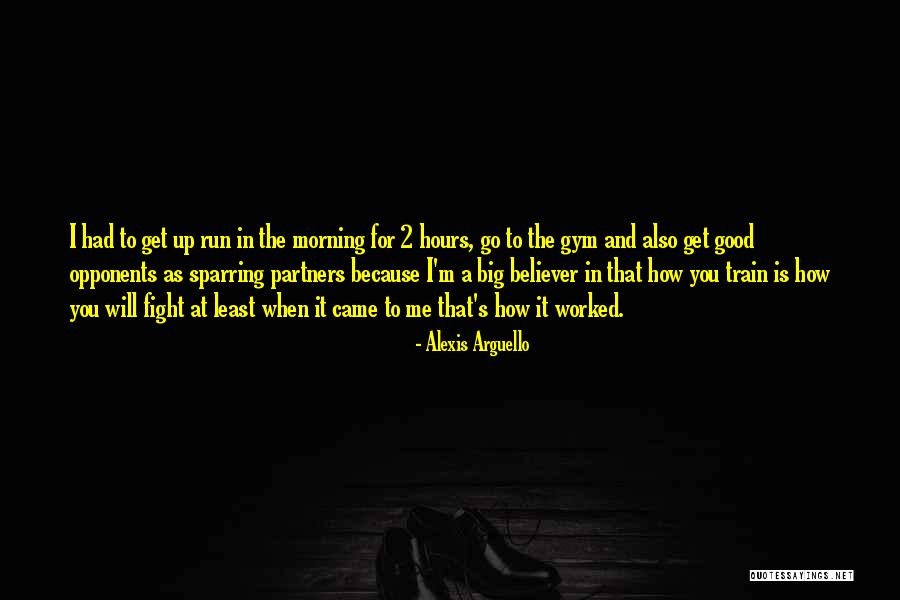 Nishizawa Hiroka Quotes By Alexis Arguello Nishizawa Hiroka Quotes By Alexis Arguello