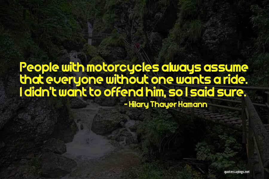 Niskala Gaming Quotes By Hilary Thayer Hamann Niskala Gaming Quotes By Hilary Thayer Hamann