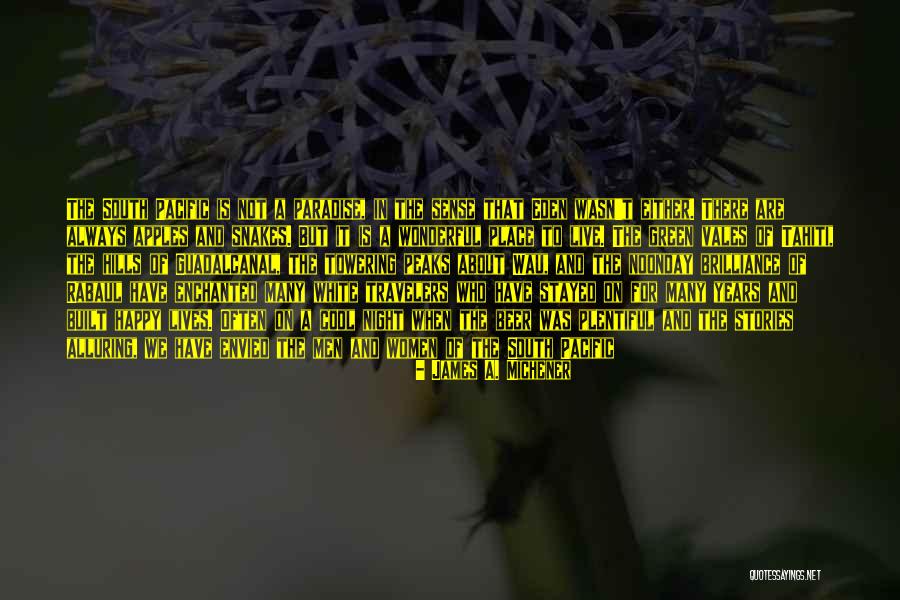 Nisko Nieruchomosci Quotes By James A. Michener Nisko Nieruchomosci Quotes By James A. Michener