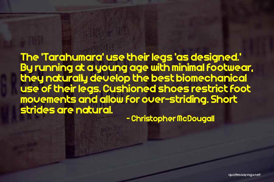 Nissar Ahmed Quotes By Christopher McDougall Nissar Ahmed Quotes By Christopher McDougall