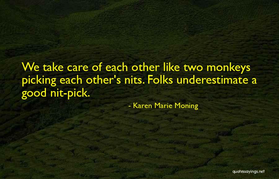 Nit Quotes By Karen Marie Moning