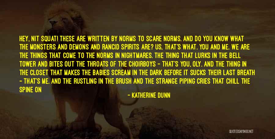 Nit Quotes By Katherine Dunn