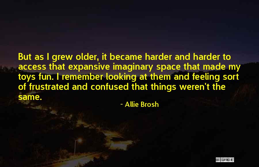 Nitaya Kirkpatrick Quotes By Allie Brosh Nitaya Kirkpatrick Quotes By Allie Brosh