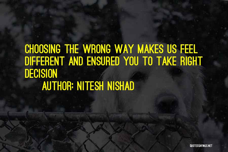 Nitesh Nishad Quotes 168871