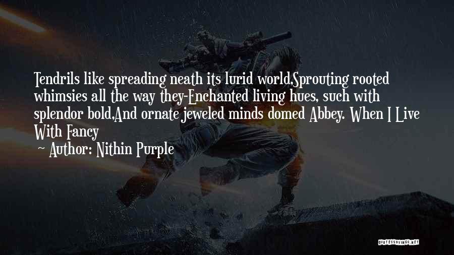 Nithin Quotes By Nithin Purple