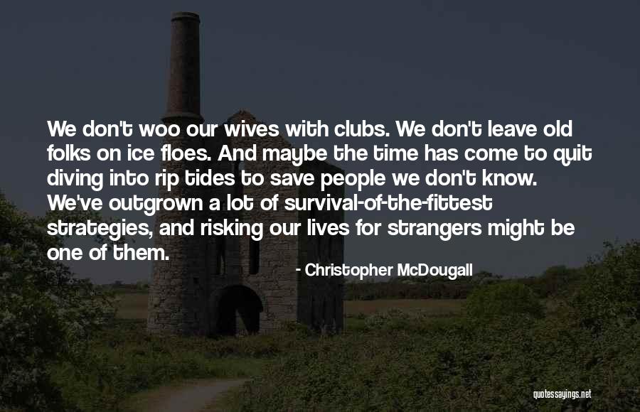 Nithyavani Kandasamy Quotes By Christopher McDougall Nithyavani Kandasamy Quotes By Christopher McDougall