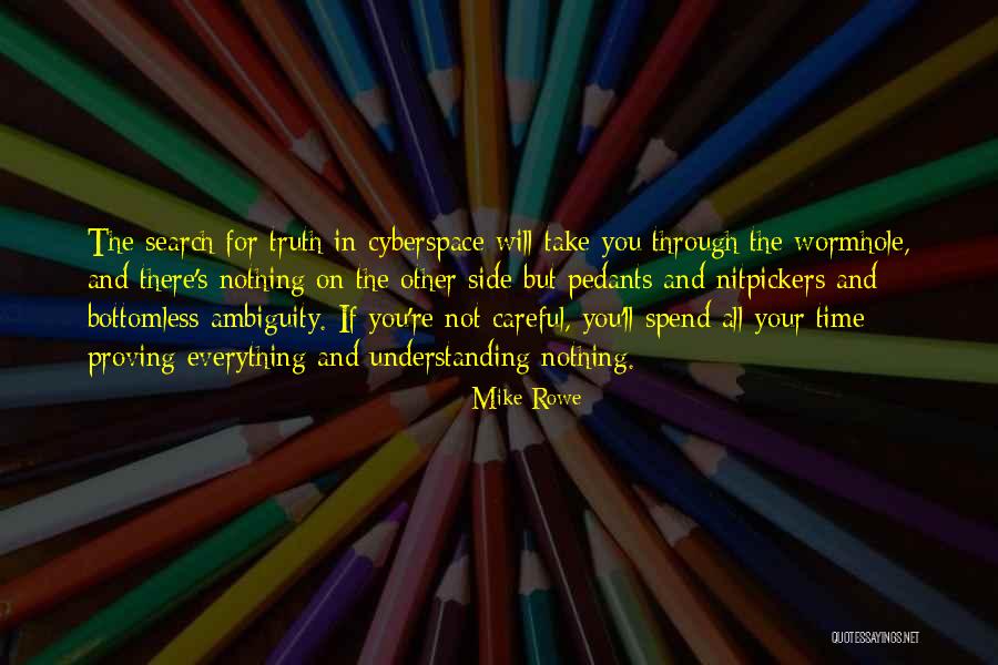 Nitpickers Quotes By Mike Rowe Nitpickers Quotes By Mike Rowe