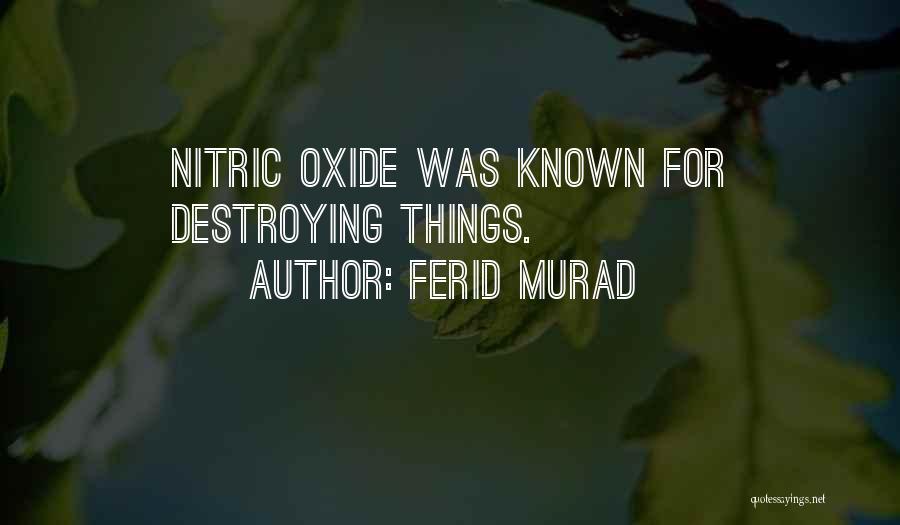 Nitric Oxide Quotes By Ferid Murad