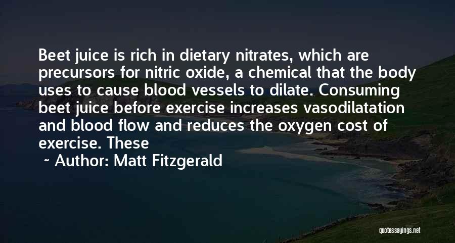 Nitric Oxide Quotes By Matt Fitzgerald