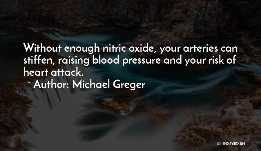 Nitric Oxide Quotes By Michael Greger